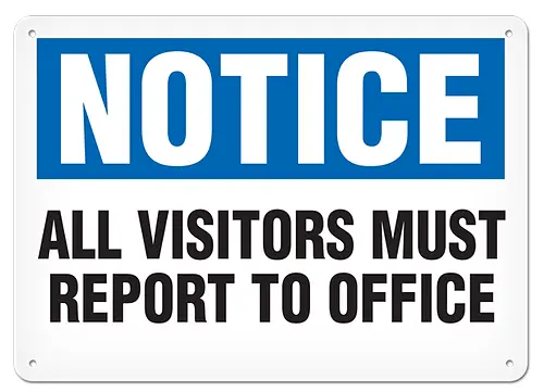 10-Inch X 14-Inch Report To Office Notice Sign – Plastic 1