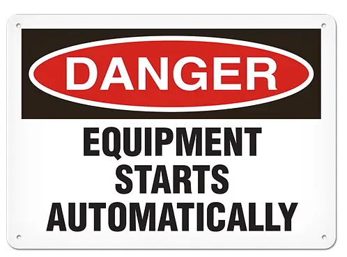 Automatic Equipment Start Danger Sign – 10" X 14" Vinyl Alert 1