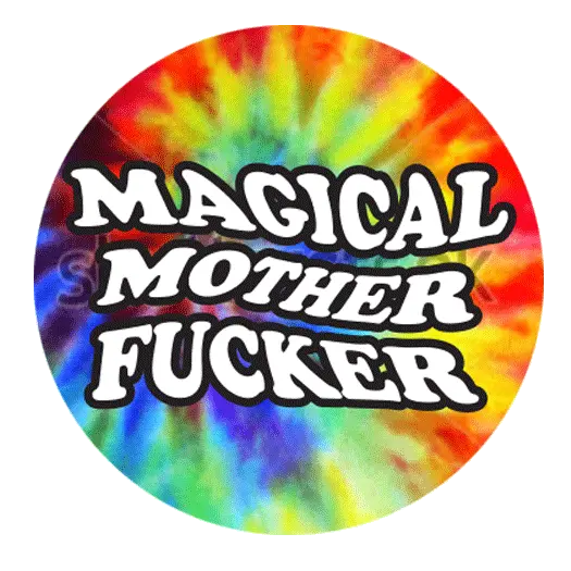 'Magical Mother Fucker' Button – 1.25-Inch Kalan Collectible Pinback 1