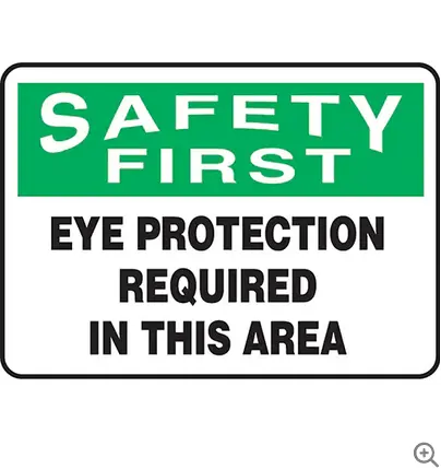 Safety First Eye Protection Sign – 7" X 10" High-Visibility Alert 1